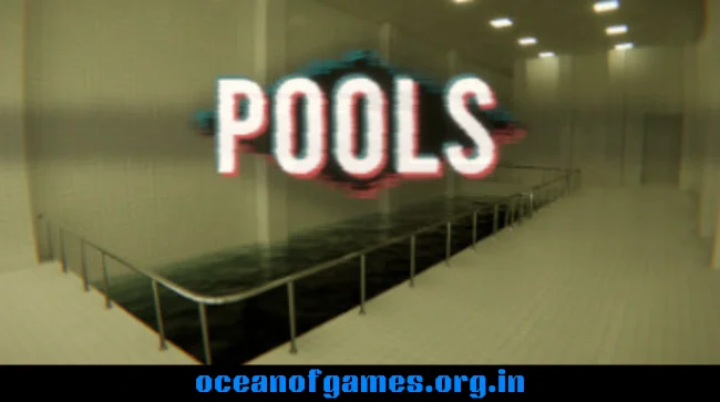 POOLS Free Download