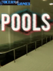 POOLS Ocean of Games