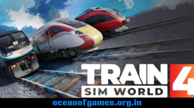 Train Sim World 4 Free Download