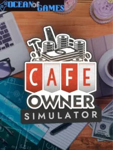 Cafe Owner Simulator Ocean of Games