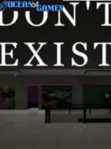 DON'T EXIST Ocean of Games