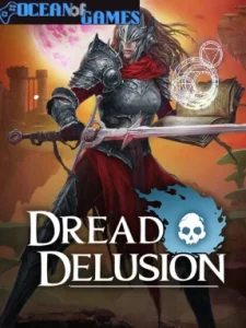 Dread Delusion Ocean of Games