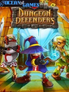Dungeon Defenders Ocean of Games