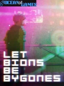 Let Bions Be Bygones Ocean of Games