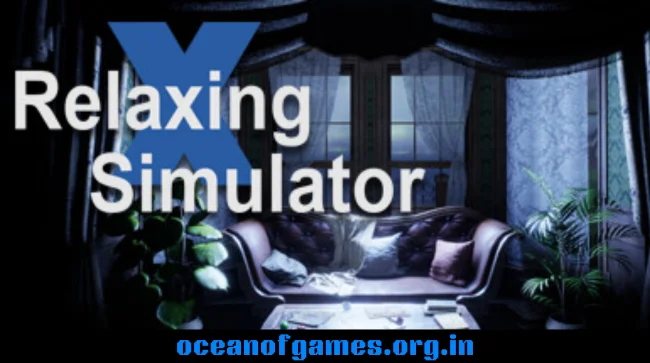 Relaxing Simulator Free Download