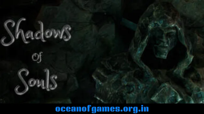 Shadows of Souls Free Download