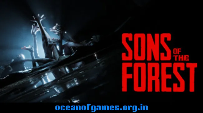 Sons Of The Forest Free Download