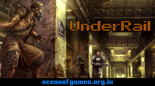 UnderRail Free Download