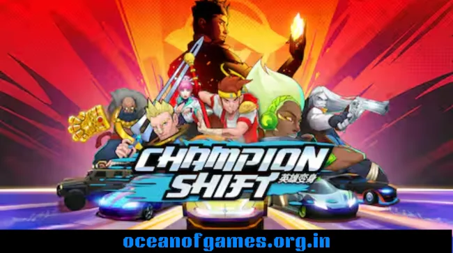 Champion Shift Free Download