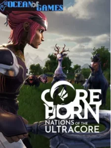 Coreborn Ocean of Games