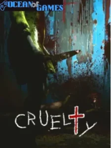Cruelty Ocean of Games