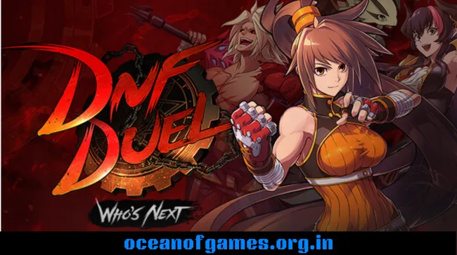 DNF Duel Free Download