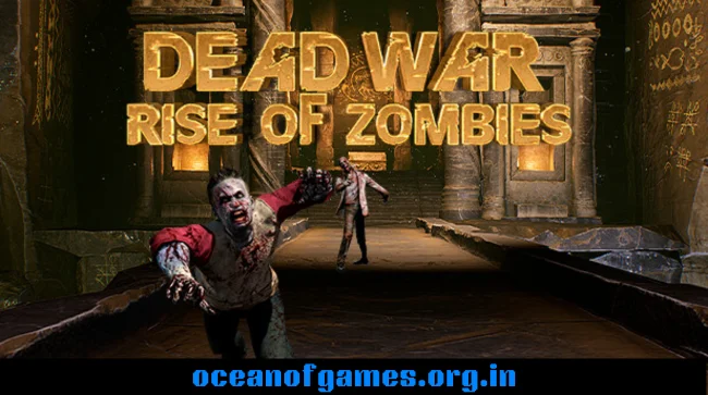 Dead War Rise of Zombies Free Download