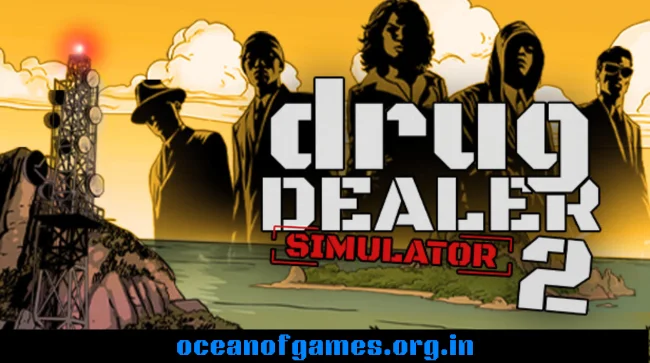 Drug Dealer Simulator 2 Free Download