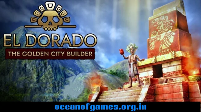 El Dorado Free Download