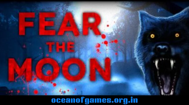 Fear the Moon Free Download