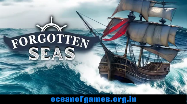 Forgotten Seas Free Download