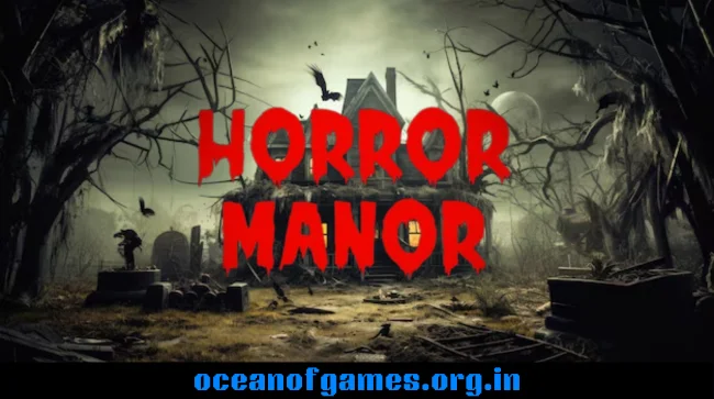 Horror Manor Free Download