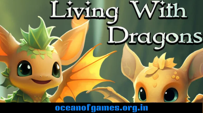 Living With Dragons Free Download