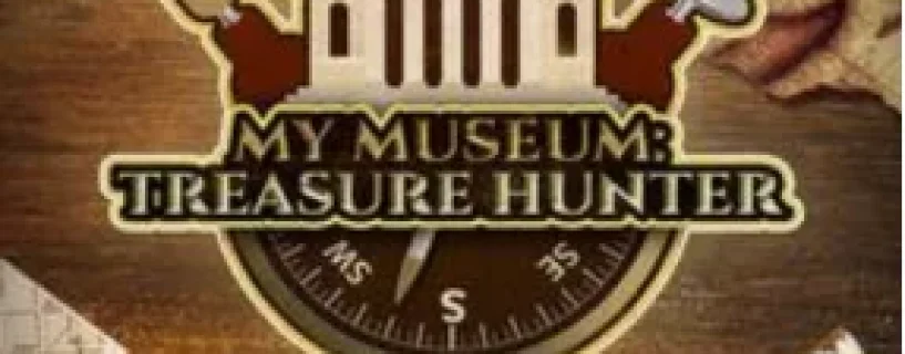 My Museum: Treasure Hunter Free Download