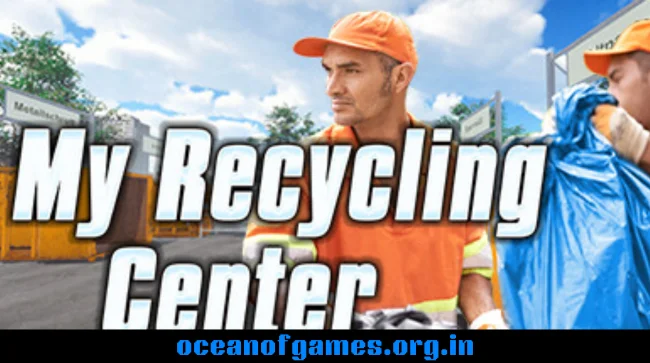 My Recycling Center Free Download