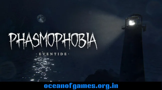 PHASMOPHOBIA EVENTIDE Free Download