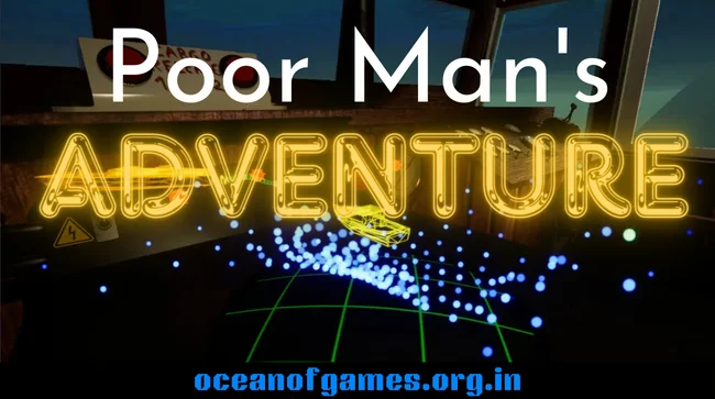 Poor Man's Adventure Free Download