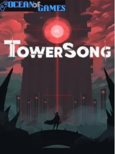 Tower Song Ocean of Games