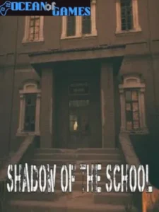 Shadow of the School Ocean of Games