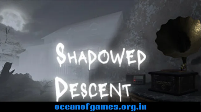 Shadowed Descent Free Download