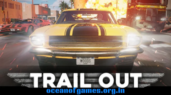 TRAIL OUT Free Download