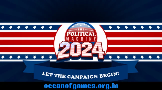 The Political Machine 2024 Free Download