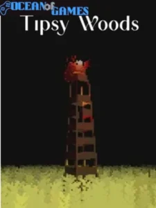 Tipsy Woods Ocean of Games