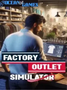 Factory Outlet Simulator Ocean of Games
