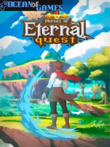 Heroes of Eternal Quest Ocean of Games