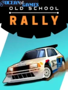 Old School Rally Ocean of Games