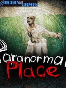 Paranormal place Ocean of Games