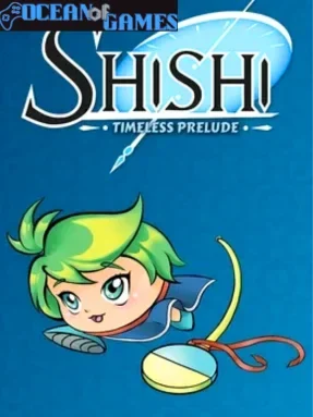 Shishi : Timeless Prelude Free Download