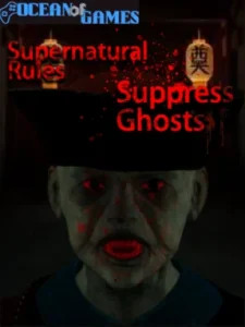 Supernatural Rules Suppress Ghosts Ocean of Games