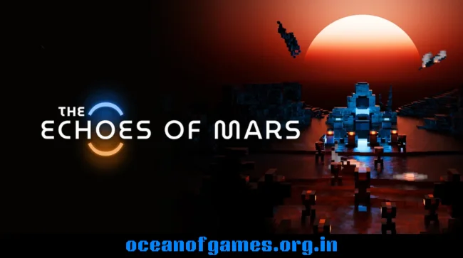 The Echoes of Mars Free Download