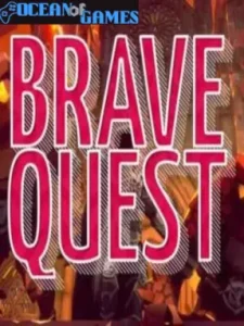 Brave Quest Ocean of Games
