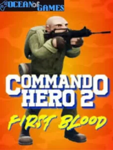 Commando Hero 2 First Blood Far Ocean of Games