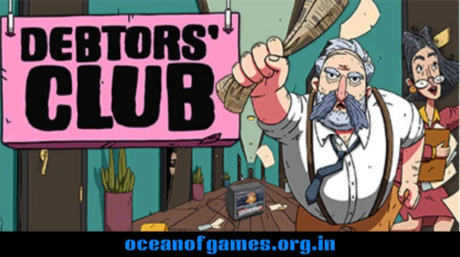 Debtors' Club Free Download