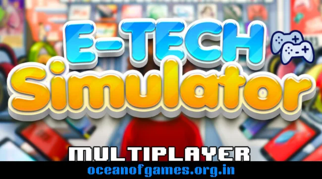 E-TECH SIMULATOR Free Download