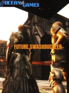 FUTURE SWASHBUCKLER Ocean of Games