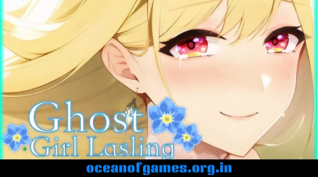 Ghost Girl Lasling Free Download