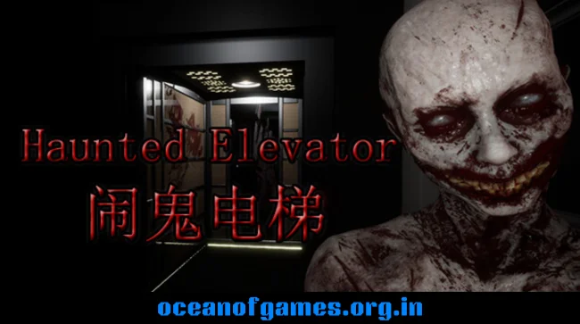 Haunted Elevator - 闹鬼电梯 Free Download