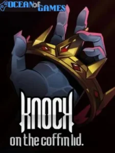 Knock on the Coffin Lid Ocean of Games