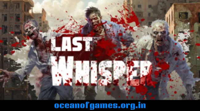 Last Whisper Free Download