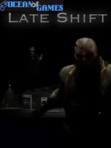 Late Shift Ocean of Games